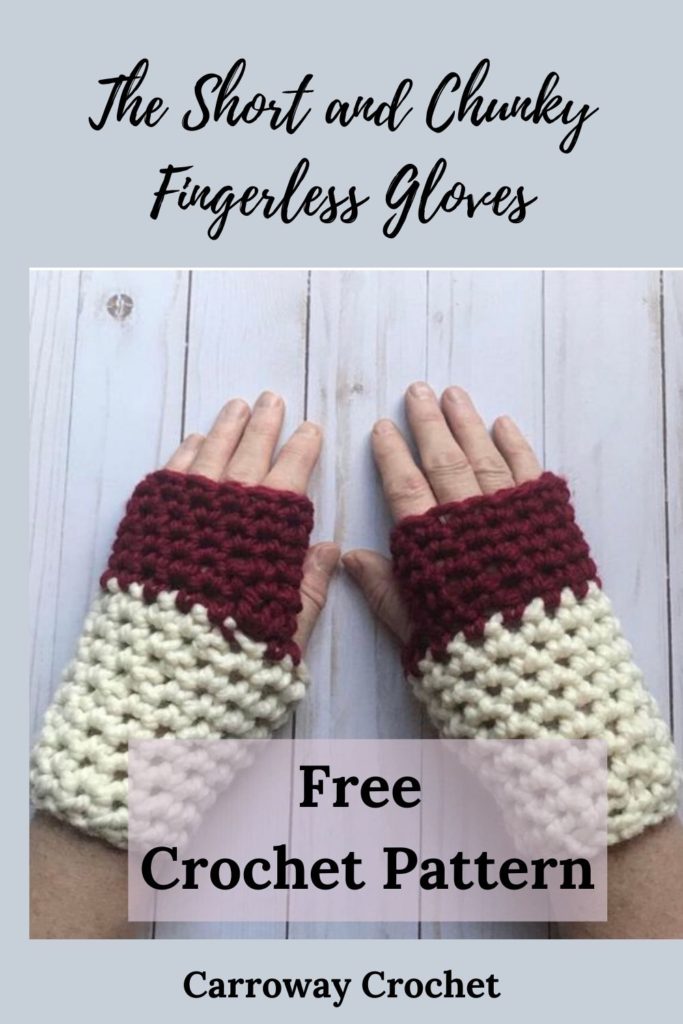 The Short and Chunky Fingerless: Gloves: Free Crochet Pattern - Carroway  Crochet