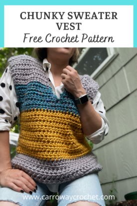 Chunky Sweater Vest: Free Crochet Pattern - Carroway Crochet