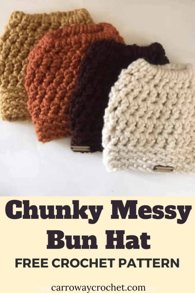 Crochet Chunky Messy Bun Hat