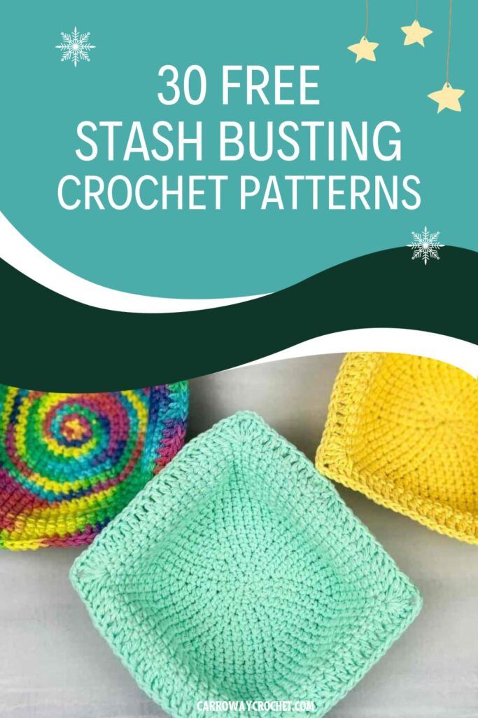 30 Free Stash Busting Crochet Patterns